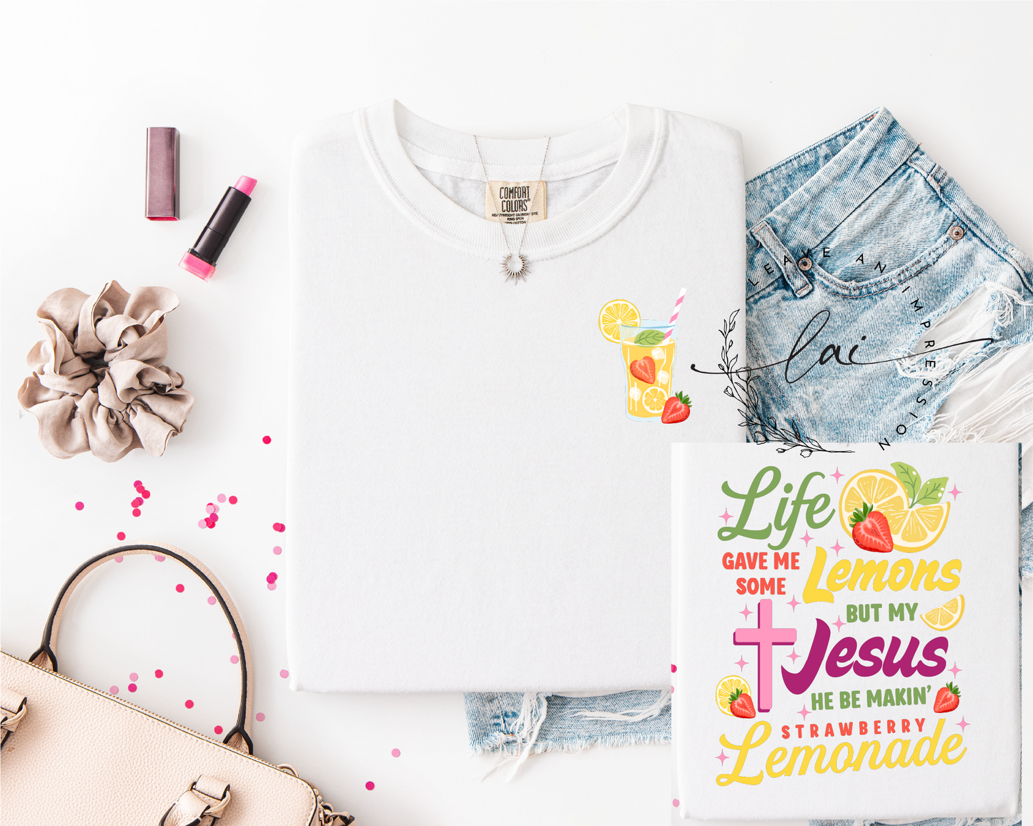 My Jesus Be Makin' Strawberry Lemonade