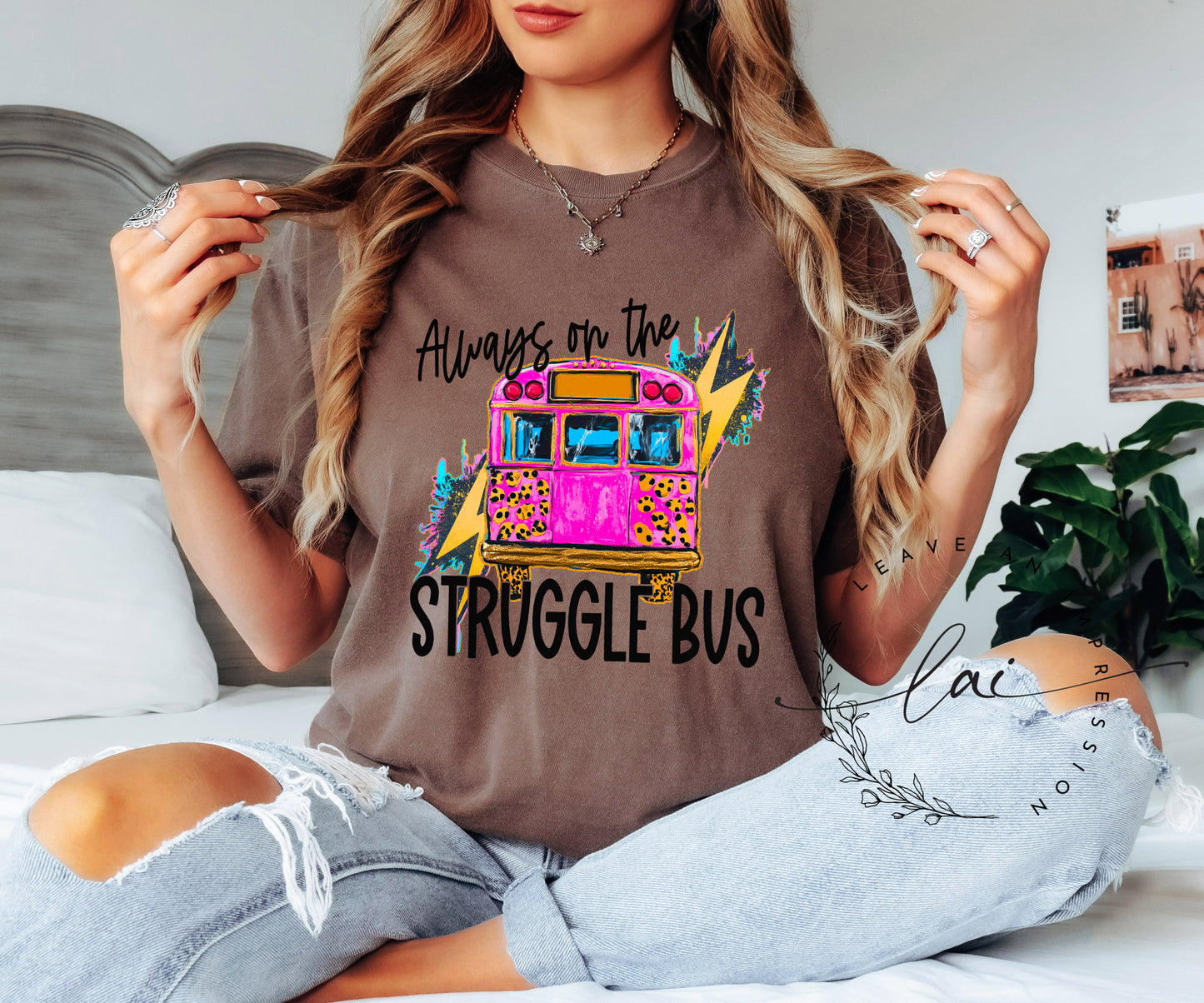 Always On The Struggle Bus