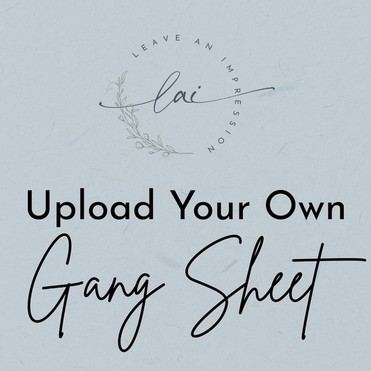 Upload Your Finished Gang Sheet
