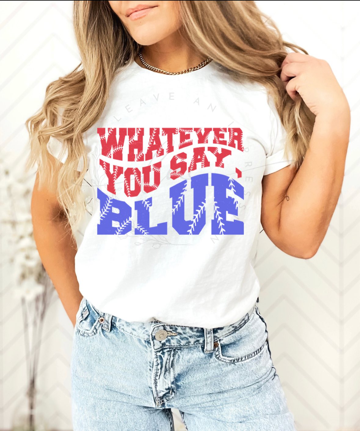 Whatever You Say, Blue