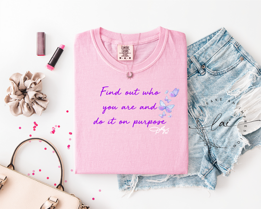 Find out who you are and do it on purpose-Dolly