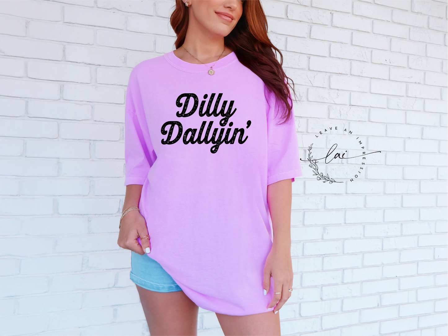 Dilly Dallyin'