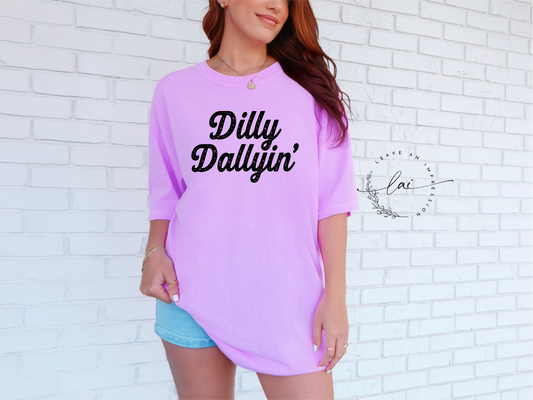 Dilly Dallyin'