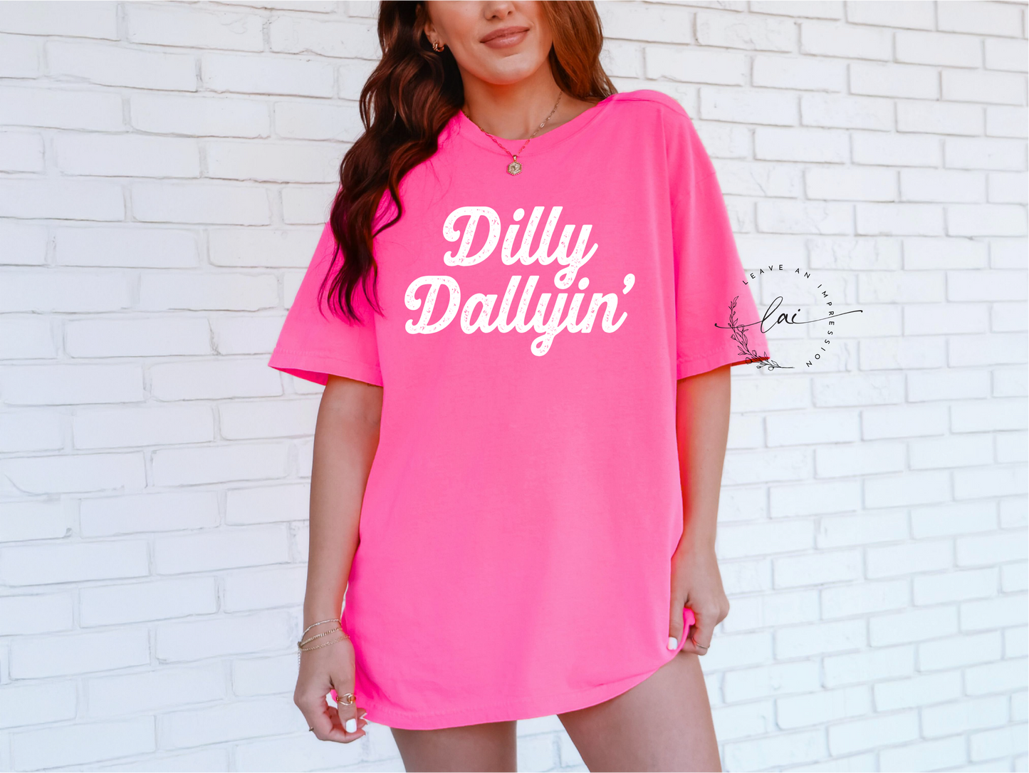Dilly Dallyin'