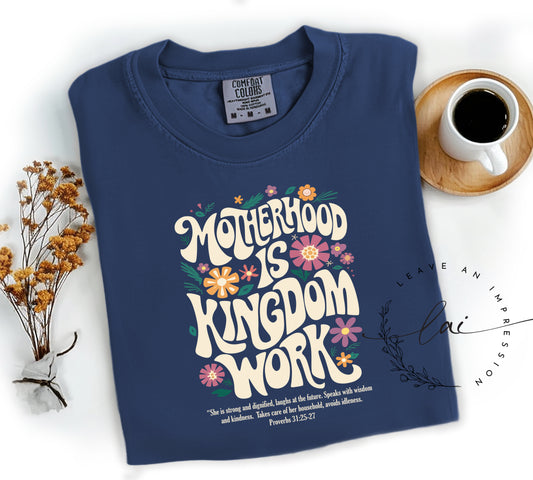 Motherhood is Kingdom Work